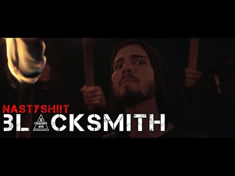 NASTYSH!!T - BLACKSMITH [ Official Music Video  ]