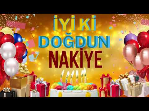Nakiye - Doğum Günün Kutlu Olsun  Nakiye