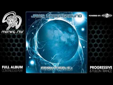 Jaws Underground - Frontiers  (geocd076 / Geomagnetic Records) ::[Full Album / HD]::