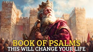The Book of Psalms Explained – A Message That Can Change Your Life