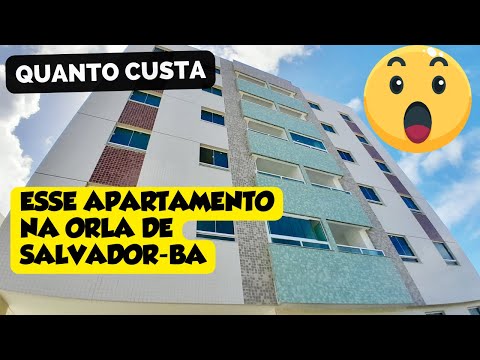 Quanto CUSTA um apartamento novo na orla de Salvador?