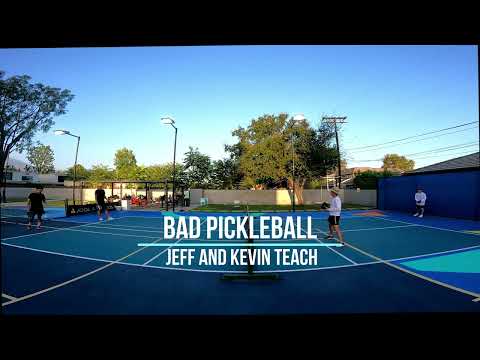 Bad Pickleball Jeff and Kevin Teach - Jeff Warnick Angus Lee Kevin Booth JNak