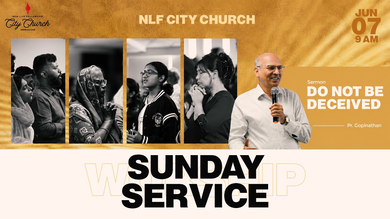 Do Not Be Deceived — Sermon by NLF City Church Bengaluru