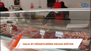 Halk Et Hizmetlerine Devam Ediyor