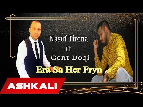 Nasuf Tirona ft. Gent Doqi - Era sa her fryn (Official Audio) Cover Live Performanc