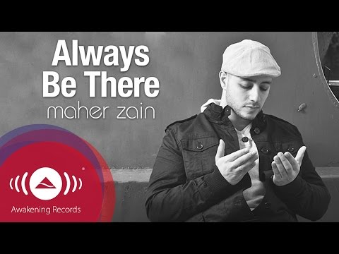 Maher Zain - Always Be There | Vocals Only | Official Lyric Video