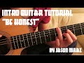 Be Honest INTRO Guitar Tutorial (Jason Mraz)