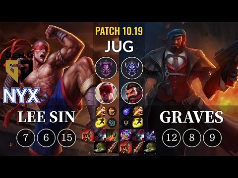 GEN Nyx Lee Sin vs Graves Jungle - KR Patch 10.19