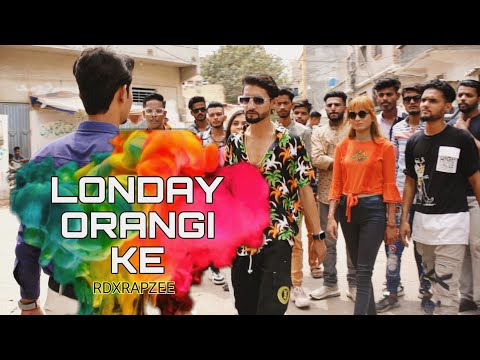 LONDAY ORANGI KE|| 18+ ||RDXRAPZEE||New Official Rap||Abdul Rehman||#realgansta