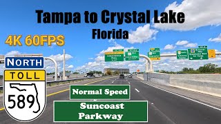 4K Florida Drive: Tampa to Crystal Lake. SR 589 North. Suncoast Parkway
