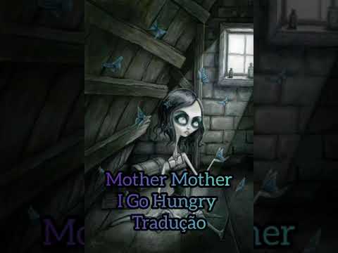 I Go Hungry - Mother Mother