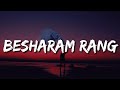 Besharam Rang Lyric Pathaan Shah Rukh Khan Deepika Padukone Vishal Sheykhar Shilpa Kumaar