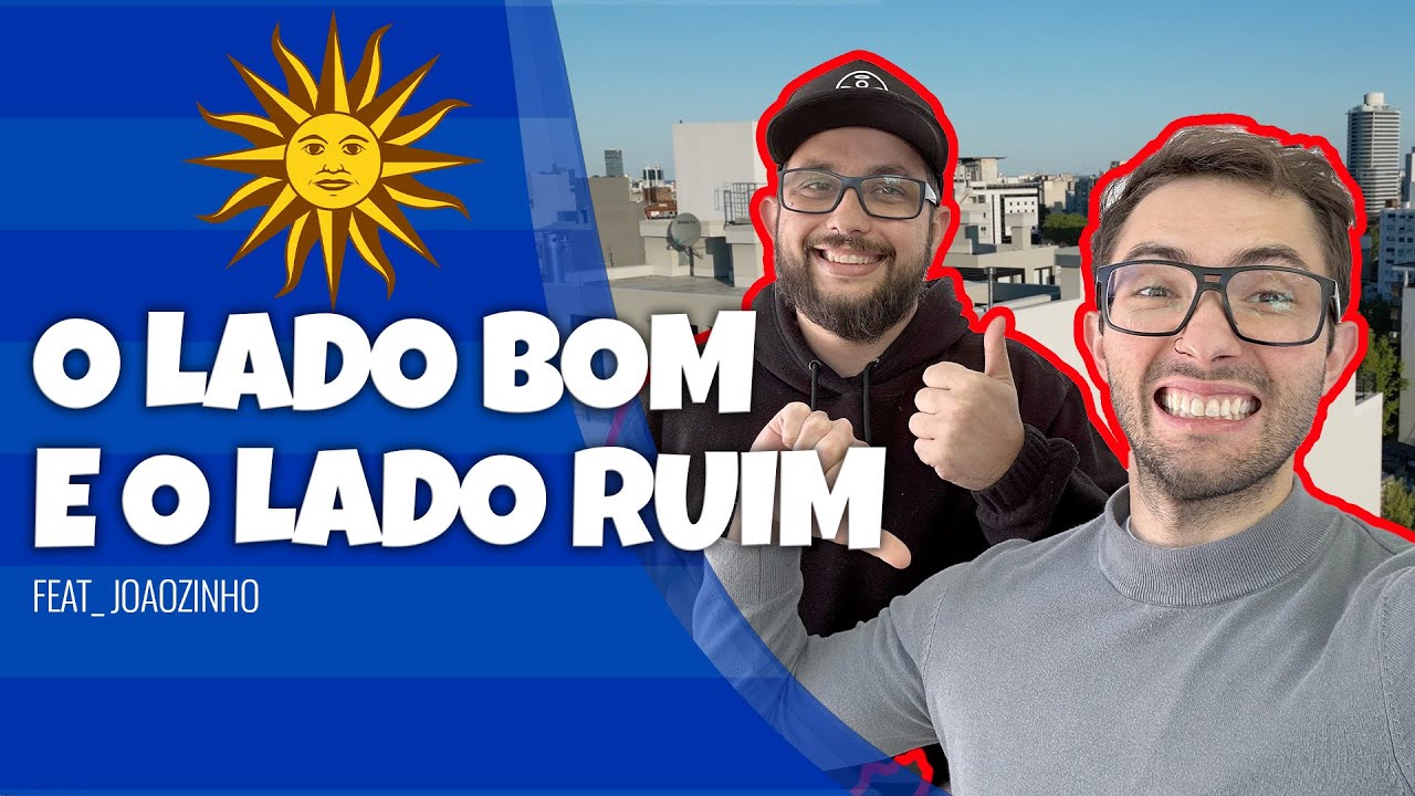 VANTAGENS e DESVANTAGENS de MORAR no URUGUAI pt1