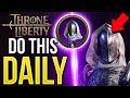 Throne and Liberty - Do This DAILY! Get Loot FAST!