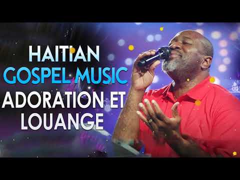 HAITIAN GOSPEL SONGS 2023 - LOUANGE ET ADORATION -  PASTEUR SAMUEL ROBUSTE 🙏