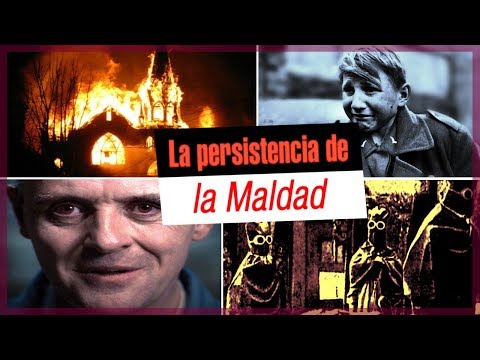 La persistencia de la maldad humana - Documental Corto