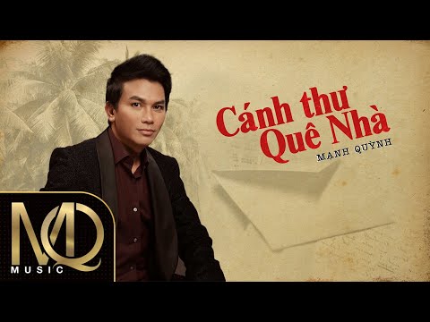 Cánh thư quê nhà - Mạnh Quỳnh