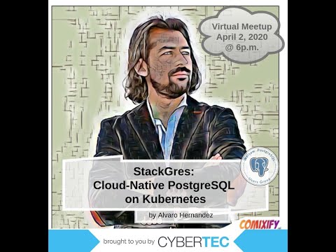== StackGres: Cloud-Native PostgreSQL on Kubernetes ==
