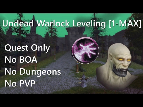 Undead Warlock Leveling 1 to Max - Part 100 - Loktar ogar! / The Economist