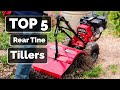 Top 5 Best Rear Tine Tillers You Can Buy Right Now [2023]