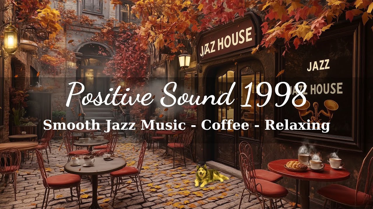 Smooth Bossa Nova Jazz Songs - Street Coffee Ambience - Enjoy Jazz Songs to Relaxing, Relieve Stress