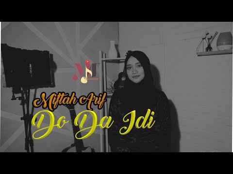 Do Da Idi Miftah Arif Cover