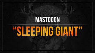 Mastodon - "Sleeping Giant" (RB3)