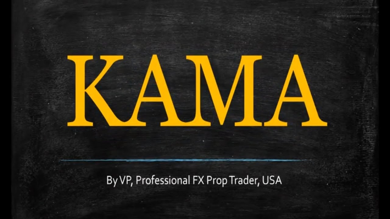 KAMA (Indicator Profile Series)