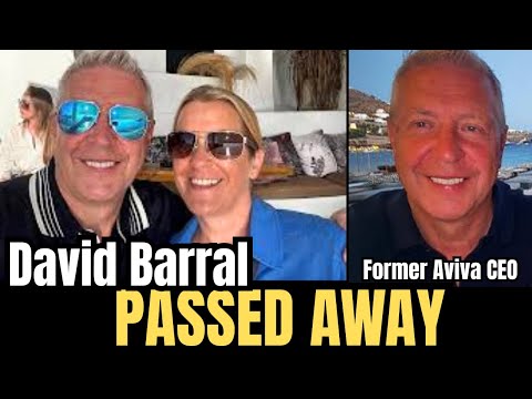 Former Aviva CEO David Barral passes away after car accident