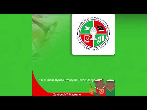 02 Kukumbira Nyasha Dzoupfumi Hwokudenga | Claybough T. Mapfumo