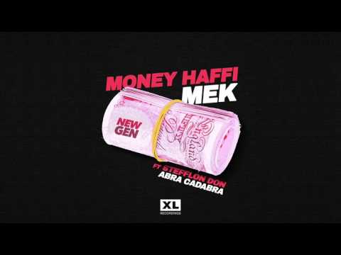 New Gen - Money Haffi Mek (ft Stefflon Don & Abra Cadabra) [Official Audio]