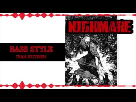 IVAN KUTRISH - NIGHMARE [FREE DOWNLOAD]