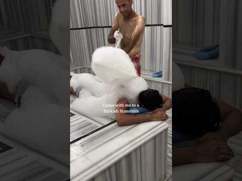 What it’s like getting a Turkish Hammam!