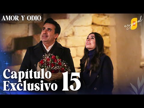 Amor y Odio | Aşk ve Mavi - Capítulo Exclusivo 15 (Doblado)