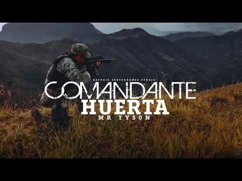MR TYSON - COMANDANTE HUERTA