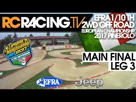 EFRA 1/10th 2WD Off Road Euros 2017 - A Main Leg 3
