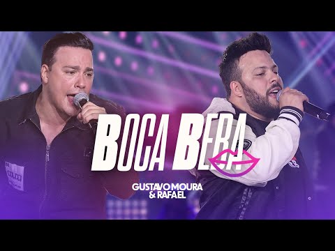 Gustavo Moura e Rafael - Boca Beba - DVD Um Novo Ciclo