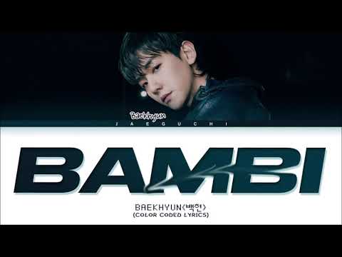 BAEKHYUN 'Bambi' lyrics (백현 밤비 가사) (Color Coded Lyrics)