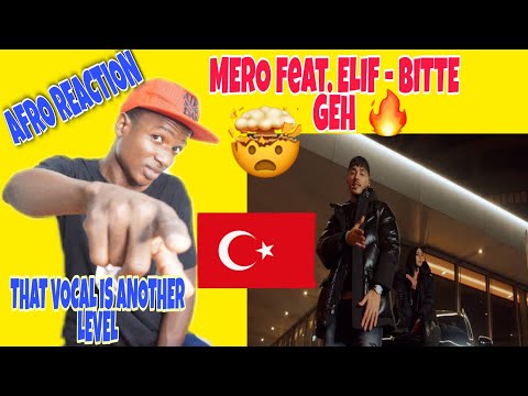 MERO feat. ELIF - Bitte Geh (Official Video)  | Reaction