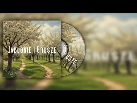 Jabłonie i Grusze