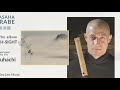 Riley Lee 尺八 Nesasa "Searching" — Nesasaha Shirabe 根笹派調 Traditional shakuhachi Zen meditation music