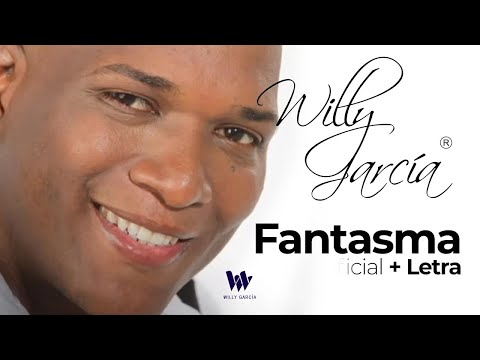 Willy García - Fantasma (Audio Oficial + Letra) | Salsa Romántica