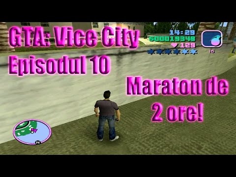 [RO] GTA: Vice City |Ep. 10| Maraton de 2 ore!