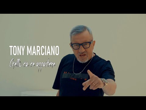 TONY MARCIANO - Chello ca ce appartene - (V.Caradonna-A.Sgambati) video ufficiale