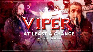 Viper Tribute | At Least a Chance | Acoustic version | feat Leandro Caçoilo