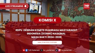 KOMISI X DPR RI RDPU DENGAN KOMITE OLAHRAGA MASYARAKATINDONESIA (KORMI) NASIONAL