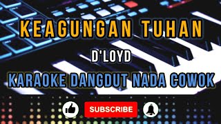 Download lagu KEAGUNGAN TUHAN D'LOYD Karaoke mp3