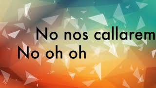 No nos callaremos   (letra) - Lucía Parker