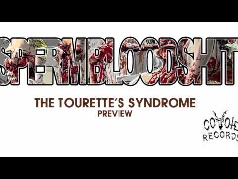 SpermBloodShit - The Tourette's Syndrome (PREVIEW)