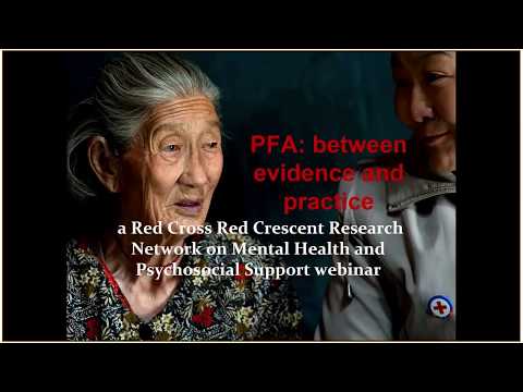 Psychological First Aid - Between evidence and practice. Webinar